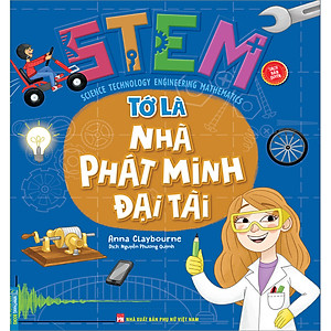 Sách Stem - Tớ Là Nhà Phát Minh Đại Tài