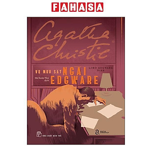 Sách - Vụ Mưu Sát Ngài Edgware - Lord Edgware Dies