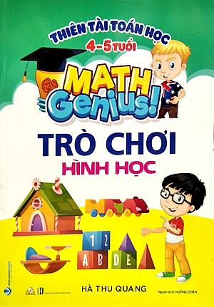 Sách Thiên Tài Toán Học (4 - 5 Tuổi) - Trò Chơi Hình Học