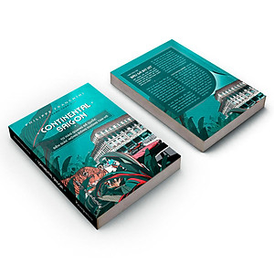 Sách Continental Saigon – Từ Hào Quang Đế Quốc Đến Giấc Mộng Đông Dương Tan Vỡ