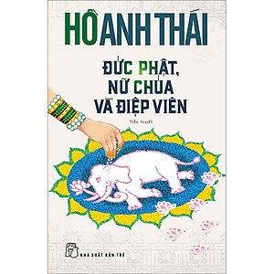 Sách Đức Phật, Nữ Chúa Và Điệp Viên