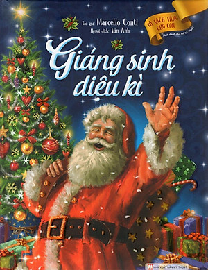 Giáng Sinh Diệu Kì - Tủ Sách Vàng Dành Cho Con (Tái Bản 2020) 