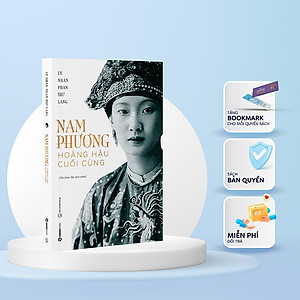 Nam Phương - Hoàng Hậu Cuối Cùng (Tái Bản Lần 3)