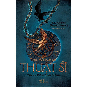 Thanh Kiếm Định Mệnh (The Witcher- Thuật Sĩ)