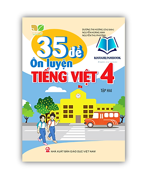 Sách - 35 Đề ôn luyện Tiếng việt 4 tập 2 (Kết nối tri thức với cuộc sống)