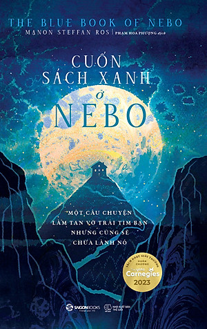 Cuốn Sách Xanh Ở Nebo - Một Câu Chuyện Làm Tan Vỡ Trái Tim Bạn Nhưng Cũng Sẽ Chữa Lành Nó (SGB)