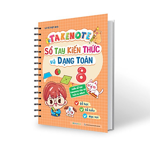 Sách Takenote Sổ tay kiến thức và dạng toán Lớp 8