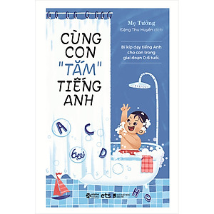 Sách Cùng Con Tắm Tiếng Anh (Tái Bản)