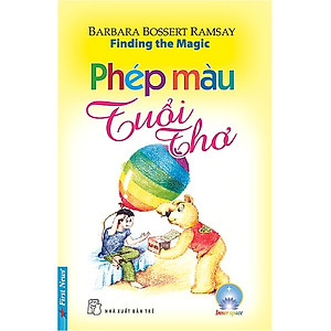 Phép Màu Tuổi Thơ ( Tái Bản )