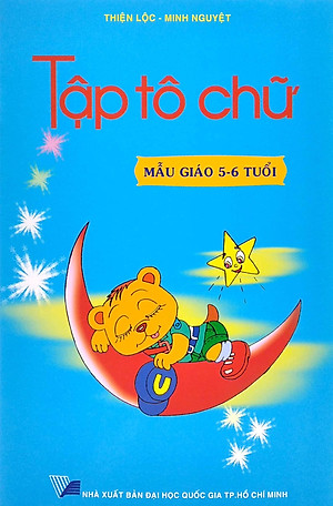 Tập Tô Chữ (Mẫu Giáo 5-6 Tuổi)