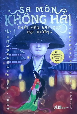 Sách Sa Môn Không Hải Thết Yến Bầy Quỷ Đại Đường Tập 1