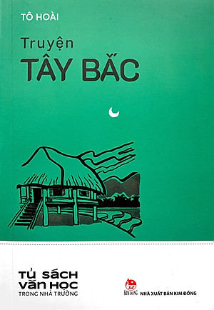 Văn Học Trong Nhà Trường - Truyện Tây Bắc