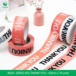 BK3H - 6 Cuộn băng keo in chữ THANK YOU 4.8cm x 70yard băng dính niêm phong hàng dễ vỡ