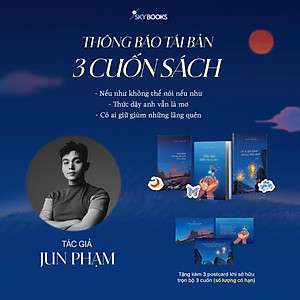 Sách Jun Phạm - Bộ Sách Nếu Như Không Thể Nói Nếu Như + Có Ai Giữ Giùm Những Lãng Quên + Thức Dậy Anh Vẫn Là Mơ (Bộ 3 Cuốn) (Tái Bản 2025) - Tặng Kèm 3 Bookmark + 3 Postcard - Tiểu thuyết Việt Nam, truyện ngắn