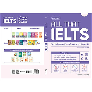 Sách All That Ielts - Trợ Thủ Giúp Giảm Nỗi Lo Phòng Thi