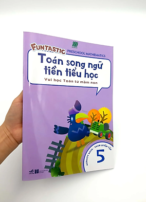 Toán Song Ngữ Tiền Tiểu Học - Sách Luyện Tập 5