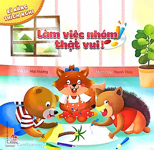 Sách Kĩ Năng Thích Nghi: Làm Việc Nhóm Thật Vui!