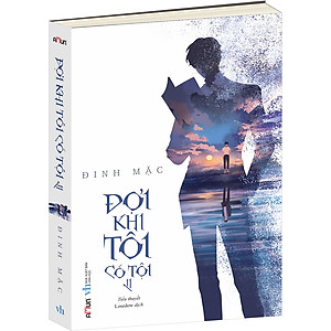 Đợi Khi Tôi Có Tội (Đinh Mặc)