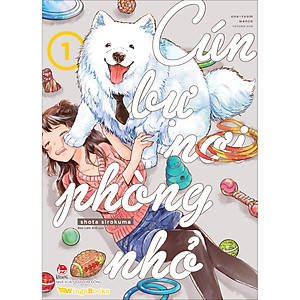 Cún Bự Nơi Phòng Nhỏ – Tập 1 [Tặng Standee Ivory]