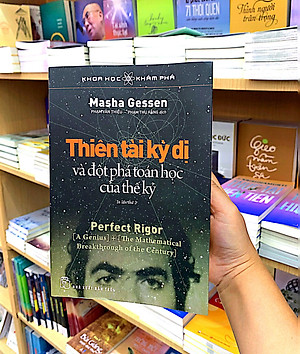 Khoa Học Khám Phá - Thiên Tài Kỳ Dị Và Đột Phá Toán Học Của Thế Kỷ (Tái Bản 2022)