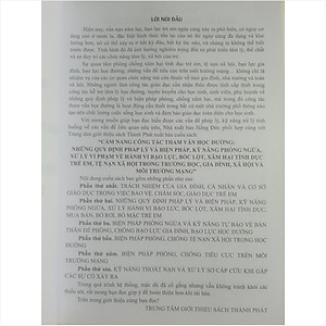 Cẩm Nang Công Tác Tham Vấn Học Đường - Những Quy Định Pháp Lý Và Biện pháp, Kỹ Năng Phòng Ngừa, Xử Lý Vi Phạm Về Hành Vi Bạo Lực, Bóc Lột, Xâm Hại Tình Dục Trẻ Em, Tệ Nạn Xã Hội Trong Trường Học, Gia Đình, Xã hội và Môi Trường Mạng