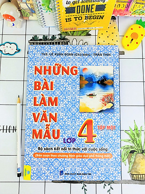Sách - Những Bài Làm Văn Mẫu Lớp 4 - Biên soạn theo chương trình mới - Kết Nối Tri Thức - ndbooks