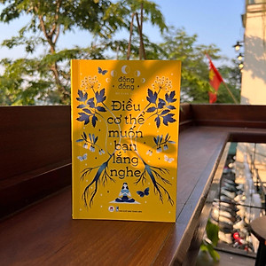 Sách - Điều Cơ Thể Muốn Bạn Lắng Nghe - 2H Books