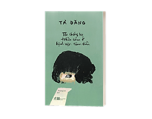 Sách Tôi Chống Lại Trầm Cảm Ở Bệnh Viện Tâm Thần