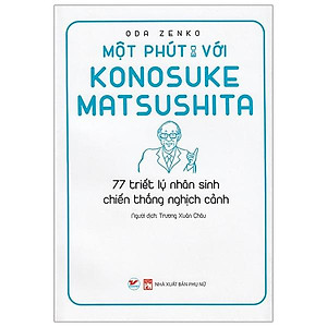 Sách Một Phút Với Konosuke Matsushita