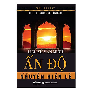 Combo Lịch Sử Các Nền Văn Minh Nổi Tiếng Thế Giới (Lịch Sử Văn Minh Ả Rập + Lịch Sử Văn Minh Ấn Độ + Lịch Sử Văn Minh Trung Hoa) + Tặng kèm bookmark