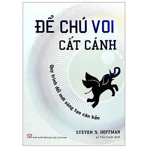 Để Chú Voi Cất Cánh - Quy Trình Đổi Mới Sáng Tạo Căn Bản