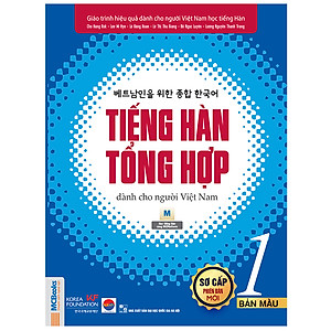 Sách Tiếng Hàn Tổng Hợp Dành Cho Người Việt Nam - Sơ Cấp 1 (Bản Màu)
