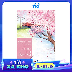 Sách Mãi Mãi Là Bao Xa (Tái Bản 2019)