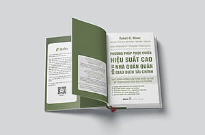 Phương Pháp Thực Chiến Hiệu Suất Cao Đến Từ Nhà Quán Quân Giao Dịch Tài Chính