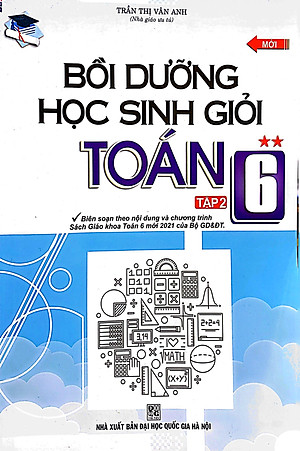 Bồi Dưỡng Học Sinh Giỏi Toán 6 - Tập 2 (Tái Bản)