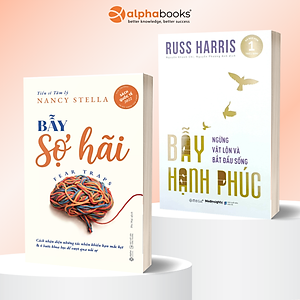 Combo: Bẫy Sợ Hãi + Bẫy Hạnh Phúc - Alpha Books