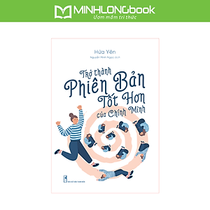 Sách: Trở Thành Phiên Bản Tốt Hơn Chính Mình