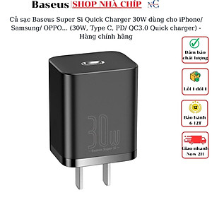 Củ sạc nhanh Baseus 30W, Củ sạc Baseus Si 30W, Củ sạc Baseus Super Si Quick Charger 30W dùng cho iPhone/ Samsung/ OPPO... (30W, Type C, PD/ QC3.0 Quick charger) - Hàng chính hãng