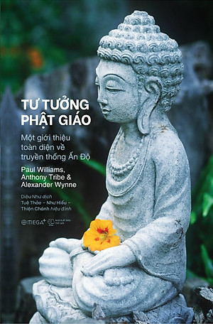 Sách Tư Tưởng Phật Giáo: Một Giới Thiệu Toàn Diện Về Truyền Thống Ấn Độ (Omega Plus)