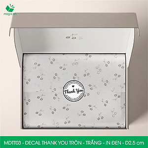 MDTT03 - D2.5cm - 500 Sticker Thank you, decal Thank you tròn dán hộp carton, tem cám ơn, nhãn dán cảm ơn trang trí gói hàng