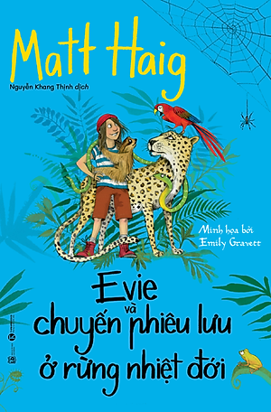Evie Và Cuộc Phiêu Lưu Ở Rừng Nhiệt Đới