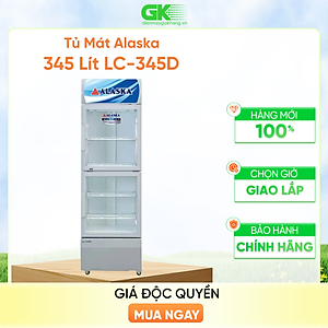 Tủ mát Alaska LC 345D - HÀNG CHÍNH HÃNG - CHỈ GIAO HCM 