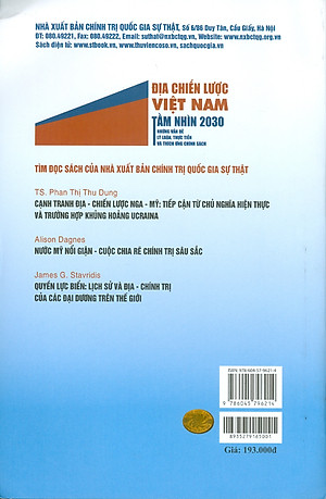 Địa Chiến Lược Việt Nam Tầm Nhìn 2030 Những Vấn Đề Lý Luận, Thực Tiễn Và Thích Ứng Chính Sách - PGS. TSKH. Trần Khánh