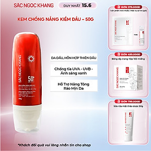 [Mới] Kem Chống Nắng Kiềm Dầu SẮC NGỌC KHANG 50g - bảo vệ toàn diện, kiểm soát bóng dầu hiệu quả