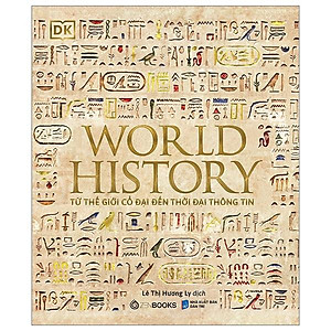 World History - Lịch sử thế giới - Bìa cứng - Bản Quyền