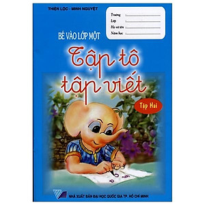 Sách Bé Vào Lớp Một - Tập Tô Tập Viết (Tập 2)