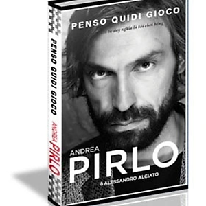 Sách - Penso Quidi Gioco - Tôi Tư Duy Là Tôi Chơi Bóng - Andrea Pirlo - NXB Hà Nội