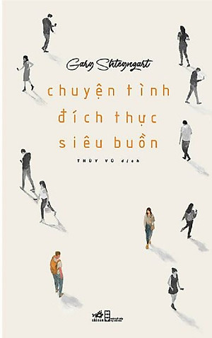 Chuyện tình đích thực siêu buồn