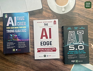 Combo 3 cuốn: AI 5.0 + AI Thực Chiến + The AI Edge