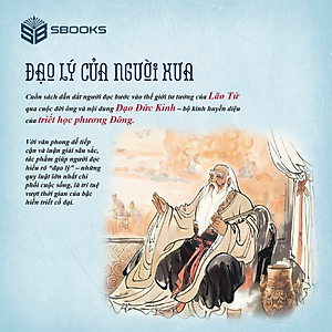 COMBO 4 - (TRÍ TUỆ CỦA NGƯỜI XƯA - ĐẠO LÝ NGƯỜI XƯA - HIỂU NGƯỜI để DÙNG NGƯỜI - CỔ HỌC TINH HOA) - MINH TRIẾT PHƯƠNG ĐÔNG